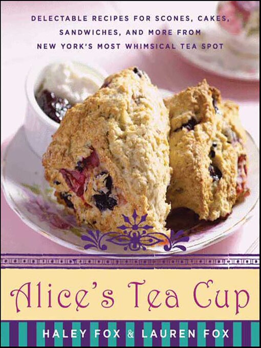 Title details for Alice's Tea Cup by Haley Fox - Available
